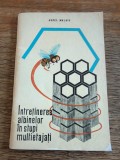 Intretinerea albinelor in stupi multietajati - Aurel Malaiu, 1967 / R4P1F