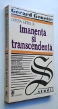 Opera artei - VOL. I - Imanenta si transcendenta - Gerard Genette
