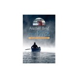 Another Bend in the River, the Happy Camper's Memoir