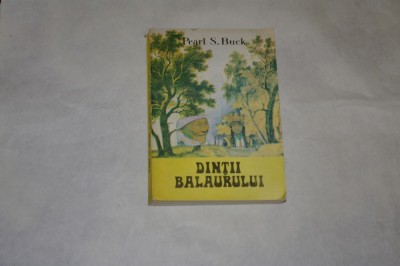 Dintii balaurului - Pearl S. Buck - 1991 foto