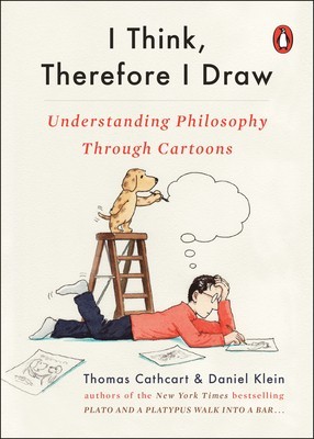 I Think, Therefore I Draw: Understanding Philosophy Through Cartoons foto