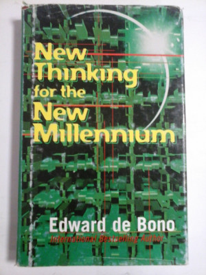 NEW THINKING FOR THE NEW MILLENNIUM - EDWARD DE BONO foto