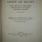 THE LIGHT OF EGYPT , ROBERT DE RUSTAFJAELL, LONDON , 1909