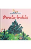 Povestea bradului. Primele mele povesti, Autor Anonim