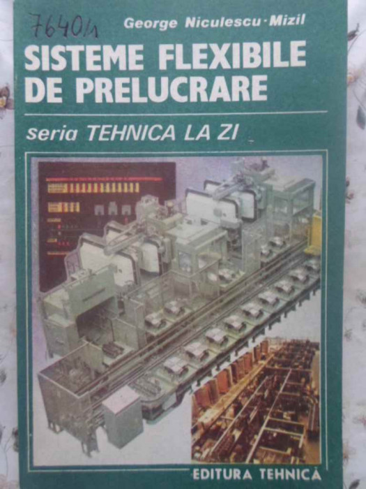 SISTEME FLEXIBILE DE PRELUCRARE-GEORGE NICULESCU-MIZIL-231326