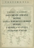 DOCUMENTE STRAINE DESPRE LUPTA POPORULUI ROMAN... C.BOTORAN/ O.MATICHESCU, Dacia