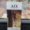Aix en Provence, Ville d&#039;eaux, Ville d&#039;art. pliant color, circa 1970, 193