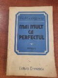 Mai mult ca perfectul de Paul Georgescu
