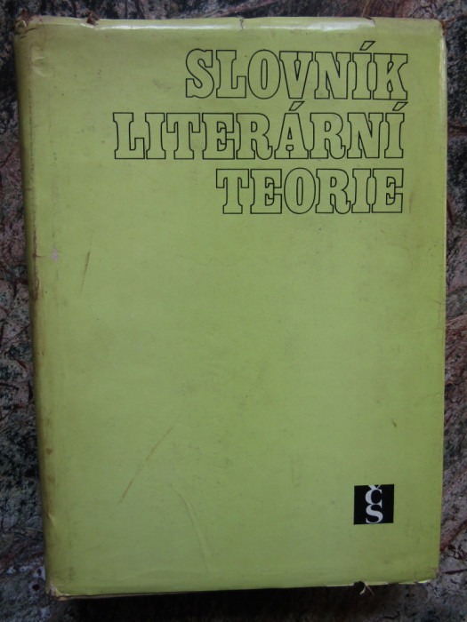 Slovn&iacute;k liter&aacute;rn&iacute; teorie (1977) - IN LIMBA CEHA