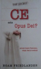 Ce este Opus Dei ? - Noam Friedlander foto