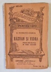 RAZVAN SI VIDRA , POEMA DRAMATICA IN CINCI CANTURI de B. PETRICEICU - HASDEU , EDITIE INTERBELICA