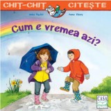 Cum e vremea azi? - Casa