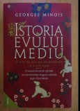 Georges Minois - Istoria Evului Mediu
