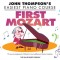 First Mozart: John Thompson&#039;s Easiest Piano Course