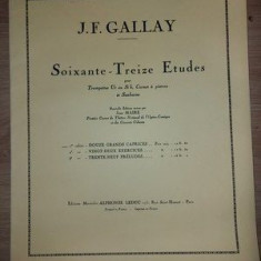 Soixante-treize etudes pour trompettes Ut ou Si, cornet a pistons et saxhorns- J. F. Gallay