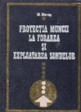Protectia muncii la forarea si exploatarea sondelor