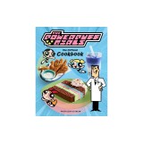 The Powerpuff Girls: The Official Cookbook