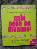 Gillian McKeith - Esti ceea ce mananci