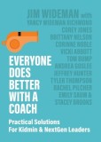 Everyone Does Better With A Coach: Practical Solutions For Kidmin &amp; NextGen Leaders