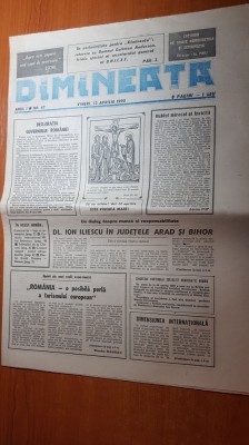 ziarul dimineata 13 aprilie 1990-vizita lui iliescu in jud. arad si bihor foto