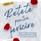 Retete Pentru Fericire ,Penny Keyes, Ken Keyes Jr. - Editura For You