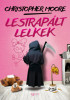 Lestrap&aacute;lt lelkek - Christopher Moore