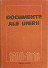 DOCUMENTE ALE UNIRII 1600-1918-CONSTANTIN CAZANISTEANU, DORINA RUSU SI COLAB.