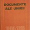 DOCUMENTE ALE UNIRII 1600-1918-CONSTANTIN CAZANISTEANU, DORINA RUSU SI COLAB.-239307