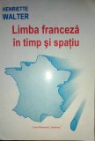 Limba franceză &icirc;n timp şi spaţiu