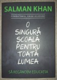 Salman Khan - O singura școală pentru toata lumea
