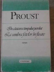 IN CAUTAREA TIMPULUI PIERDUT. LA UMBRA FETELOR IN FLOARE-PROUST foto