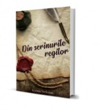 Din scrinurile regilor - Eugen Teodoru