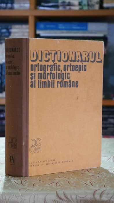 Ditionarul ortografic, ortoepic si morfologic al limbii romane