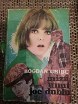 Bogdan Ghibu - Miza unui joc dublu foto