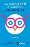 Cumpara ieftin Sa exploram diabetul cu bufnite. Eseuri etc./David Sedaris