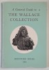 A GENERAL GUIDE THE WALLACE COLLECTION , 1969