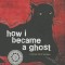 How I Became a Ghost: A Choctaw Trail of Tears Story