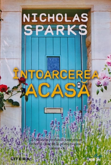 Intoarcerea acasa - 2020 - Nicholas Sparks ($A198)