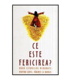 - Ce este fericirea ? - Noua istorisiri minunate pentru copii,