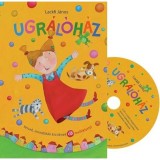 Ugr&aacute;l&oacute;h&aacute;z - Versek, mond&oacute;k&aacute;k a kicsiknek - CD mell&eacute;klettel - Lackfi J&aacute;nos
