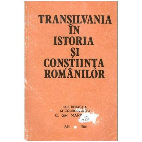 Constantin Gheorghe Marinescu - Transilvania in istoria si constiinta romanilor - 102829