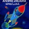 Andrei Zboara Spre Luna, Sylvia Englert, Silvio Neuendorf - Editura Univers Enciclopedic