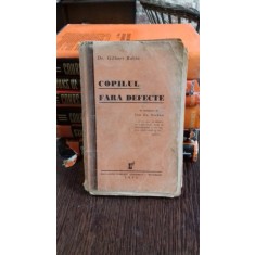 COPILUL FARA DEFECTE-DR.GILBERT ROBIN