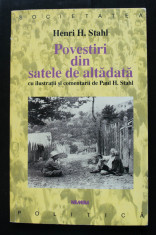 Henri H. Stahl - Povestiri din satele de altadata (ilustra?ii de Paul H. Stahl) foto