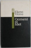 Oameni si idei &ndash; Elena Vianu, Studii literare (Coperta uzata) - Carte anticariat