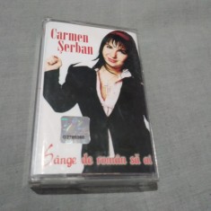 CASETA AUDIO CARMEN SERBAN-SANGE DE ROMAN SA AI RARITATE!!!ORIGINALA