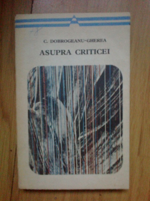 e2 Asupra criticei - Constantin Dobrogeanu - Gherea