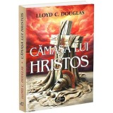 Roman Camasa lui Hristos Lloyd C. Douglas Carti Fictiune Paperback brosat 1942