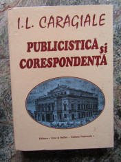 I. L. Caragiale, teatru, proza, versuri + publicistica si corespondenta// 2 vol. foto