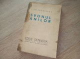 Cumpara ieftin SVONUL ANILOR de I. GR. PERIETEANU ( dedicatie autor) BUCURESTI, 1943